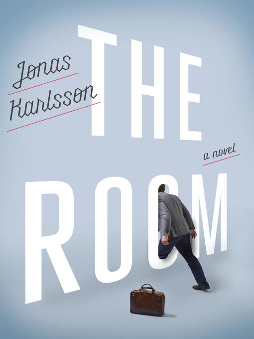 Title details for The Room by Jonas Karlsson - Wait list